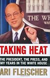 Taking Heat : The President, the Press, and My Years in the White House