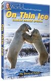 On Thin Ice: Climate Change Special