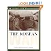 The Korean War: The Story and Photographs (America Goes to War)