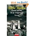 Denn nichts ist je vergessen: Roman