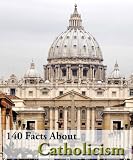 140 Facts About Catholicism! (Kindle Coffee Table Books)