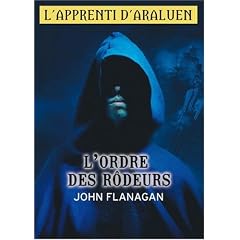 L'apprenti d'Araluen, Tome 1 : L'ordre des r�deurs