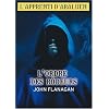 L'apprenti d'Araluen, Tome 1 : L'ordre des r�deurs
