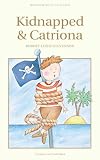 Kidnapped (Wordsworth Children's Classics) (Wordsworth Classics)