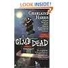 Club Dead (Sookie Stackhouse/True Blood, Book 3)