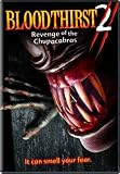 Bloodthirst 2: Revenge of the Chupacabras
