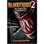Bloodthirst 2: Revenge of the Chupacabras