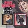 If You Knew Suzi... / Suzi... and Other Four Letter Words If You Knew Suzi... / Suzi... and Other Four Letter Words