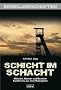 Schicht im Schacht: Maloche, Macker und Moneten Kurzkrimis aus dem Ruhrgebiet