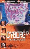 Cyborg III: The Recycler