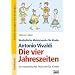 Antonio Vivaldi - Die vier Jahreszeiten