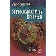 Perspectives on Superconductivity Research by Paul S. Lewis