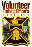 Review Fire Engineering Books  / Volunteer Training Officer's Handbook