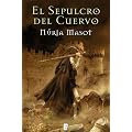 El sepulcro del cuervo (B DE BOOKS) (Historica (ediciones B))