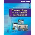 Study Guide to accompany Pharmacology for the Surgical Technologist by Katherine Snyder and Chris Keegan