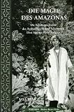 Produkt-Bild: Die Magie des Amazonas: Die Lebensgeschichte des Ayahuasquero und Schamanen Don Agustin Rivas Vasquez