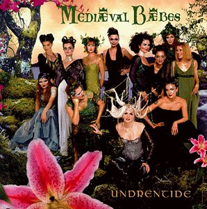 CD-Charts  Music : Mediaeval Baebes - Undrentide