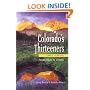 Colorado's Thirteeners 13800 to 13999 FT: From Hikes to Climbs
