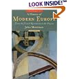 A History of Modern Europe, Second Edition: From the French Revolution to the Present (Volume 2) by  John Merriman