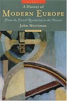 A History of Modern Europe, Second Edition: From the French Revolution to the Present (Volume 2)