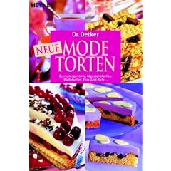 Neue Modetorten: Seemannsgarntorte, S�gesp�nekuchen, Wattekuchen, Erna-Sack-Torte ...