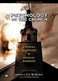 Psychology And The Church (DVD): Critical Questions, Crucial Answers