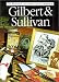 Book Gilbert & Sullivan (The Illustrated Lives of the Great Composers/Op44924)
