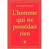 L'homme qui ne poss�dait rien