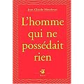 L'homme qui ne poss�dait rien