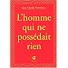 L'homme qui ne poss�dait rien