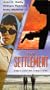 Settlement [VHS]