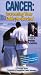 VHS : CANCER: Increasing Your Odds for Survival (Connecticut Public Television) (4 One Hour Programs)