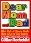 Dear Mom and Dad: What Kids of Divorce Really Want to Say to Their Parents