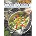 Steam Cooking: 100 Delicious and Healthy Food Receipes for All Steamers
