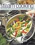 Steam Cooking