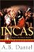 Incas : Book 3: The Light of Machu Picchu
