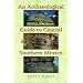 An Archaeological Guide to Central and Southern Mexico