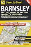Barnsley: Hoyland, Penistone, Royston, Thurnscoe, Wombwell, Bolton Upon Dearne, Cawthorne, Cudworth, Darfield, Darton, Dodworth, (AA Street by Street) - 