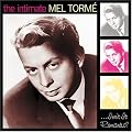 The Intimate Mel Tormé...Isn't It Romantic?