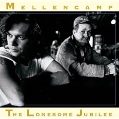 John Mellencamp The Lonesome Jubilee