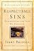 Respectable Sins Discussion Guide: Confronting the Sins We Tolerate