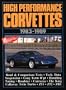 High Performance Corvettes 1983-89 (Brooklands Series)
