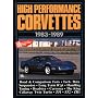 High Performance Corvettes 1983-89 (Brooklands Series)