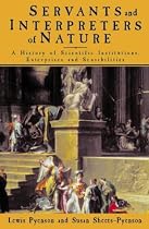 Servants of Nature: A History of Scientific Institutions, Enterprises and Sensibilities (Fontana History of Science)