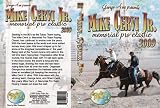 Aros/Mike Cervi Jr. Memorial Pro Team Roping Classic 2009 - DVD