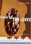 Lords of the Levee: The Story of Bath...