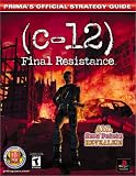  : C-12: Final Resistance (Prima's Official Strategy Guide)