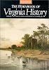 The Hornbook of Virginia History: A Ready-Reference Guide to the Old Dominion's People, Places, and Past