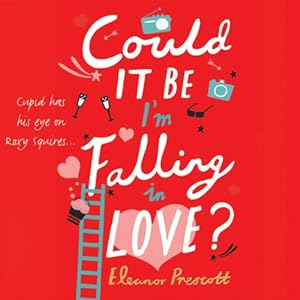 Could it Be I'm Falling in Love - Eleanor Prescott