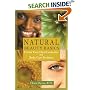 Natural Beauty Basics: Create Your Own Cosmetics and Body Care Products